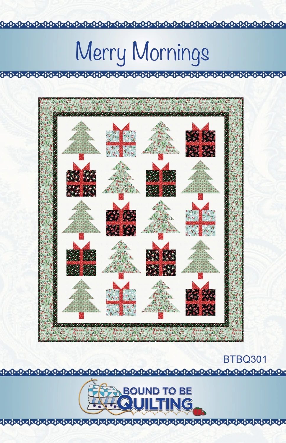 Merry Mornings - Quilt Pattern - Bound to Be Quilting