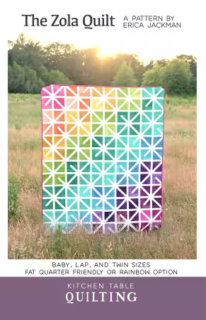 The Zola - Quilt Pattern - Kitchen Table Quilting