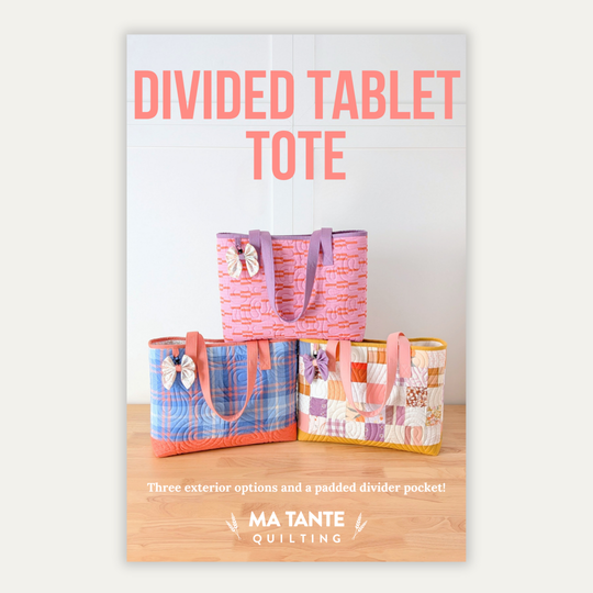 Divided Tablet - Bag Pattern - Ma Tante Quilting