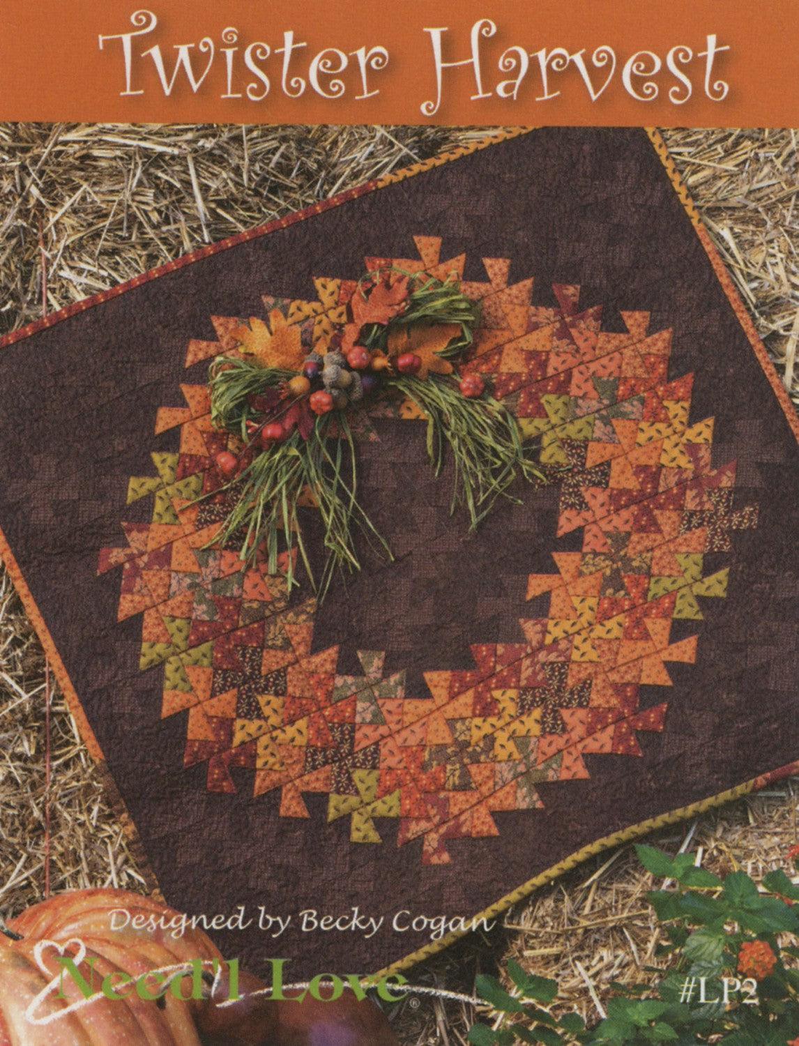 Twister Harvest - Quilt Pattern - Need'L Love - Kawartha Quilting and Sewing LTD.