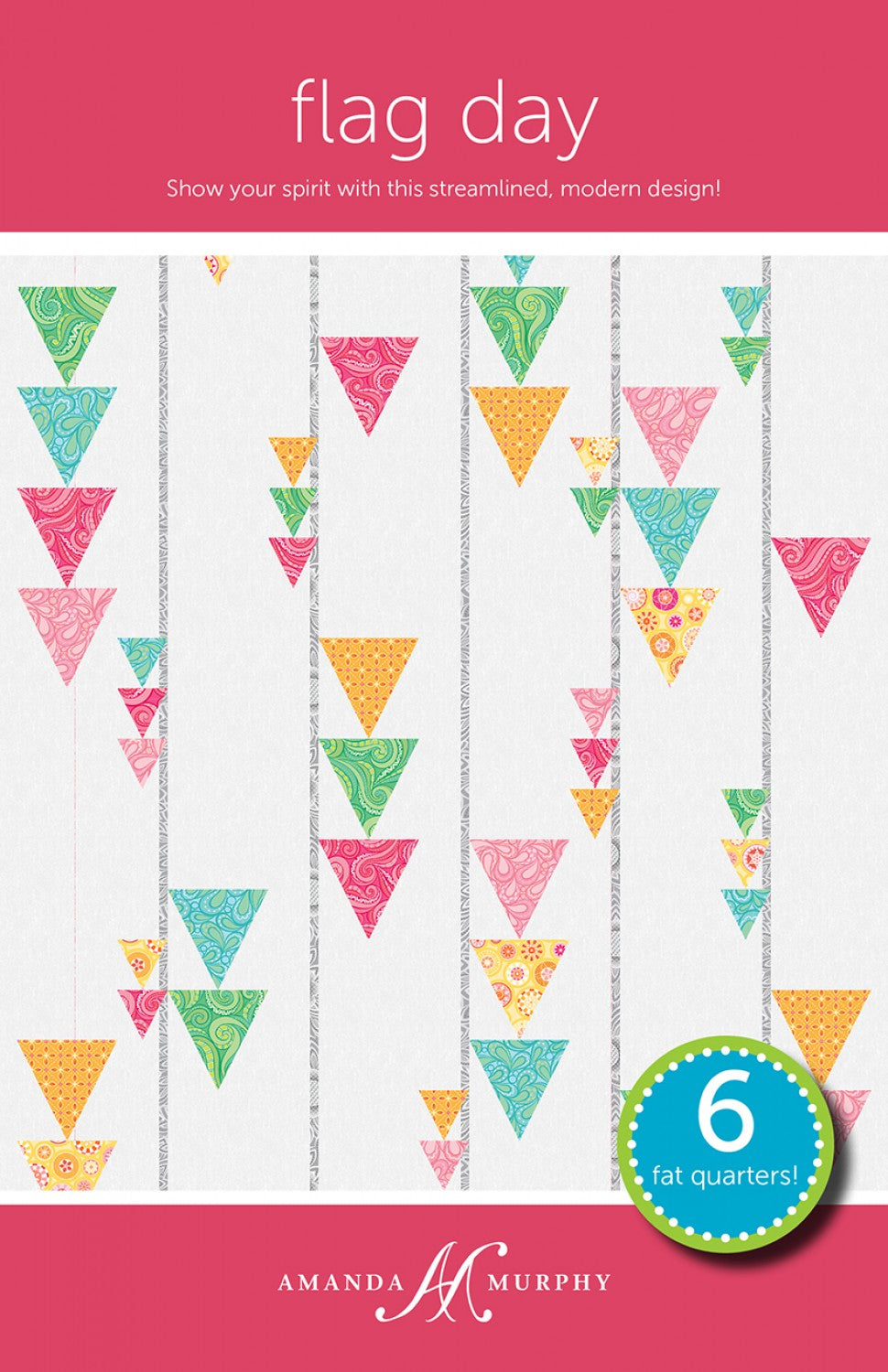 Flag Day - Quilt Pattern - Amanda Murphy Designs