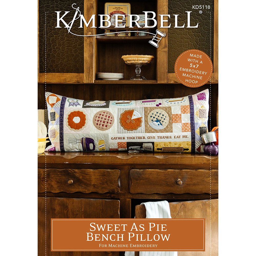 Sweet as Pie - Bench Pillow - Machine Embroidery CD - Kimberbell