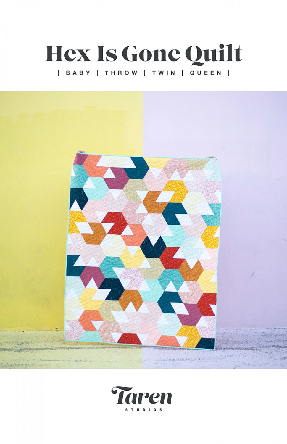 Hex Is Gone - Quilt Pattern - Taren Studios