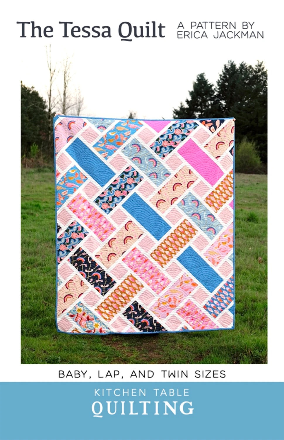The Tessa - Quilt Pattern - Kitchen Table Quilting