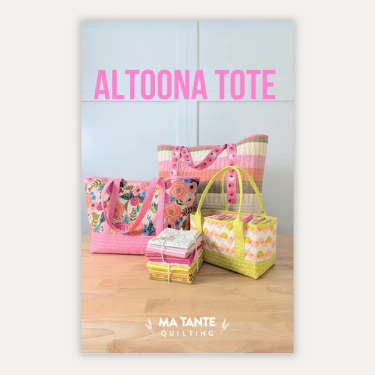 Altoona - 3 Sizes - Bag Pattern - Ma Tante Quilting