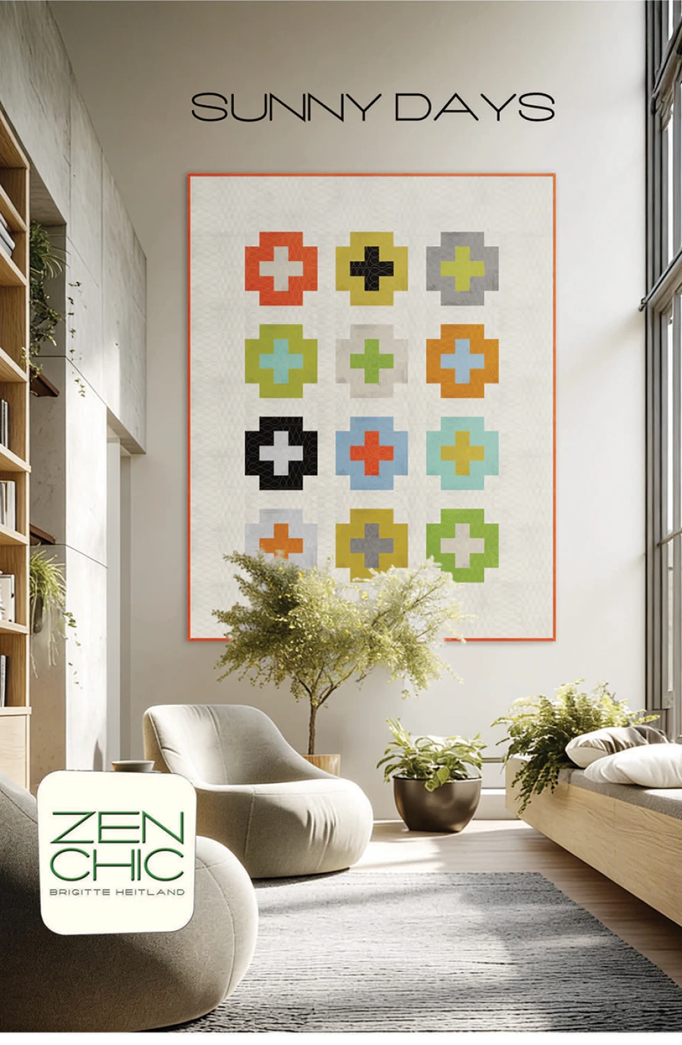Sunny Days - Quilt Pattern - Zen Chic