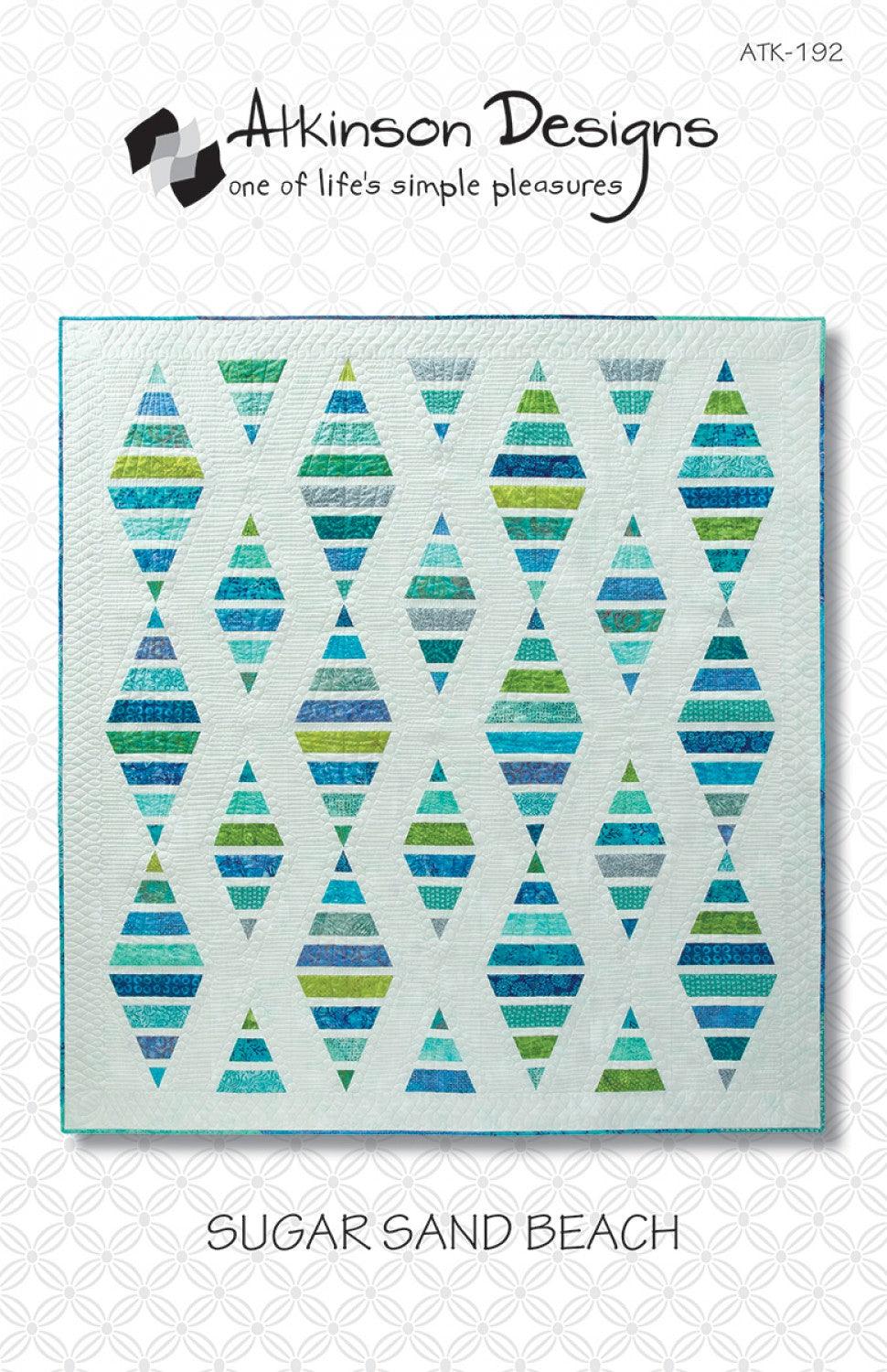 Sugar Sand Beach - Quilt Pattern - Atkinson Designs - Kawartha Quilting and Sewing LTD.