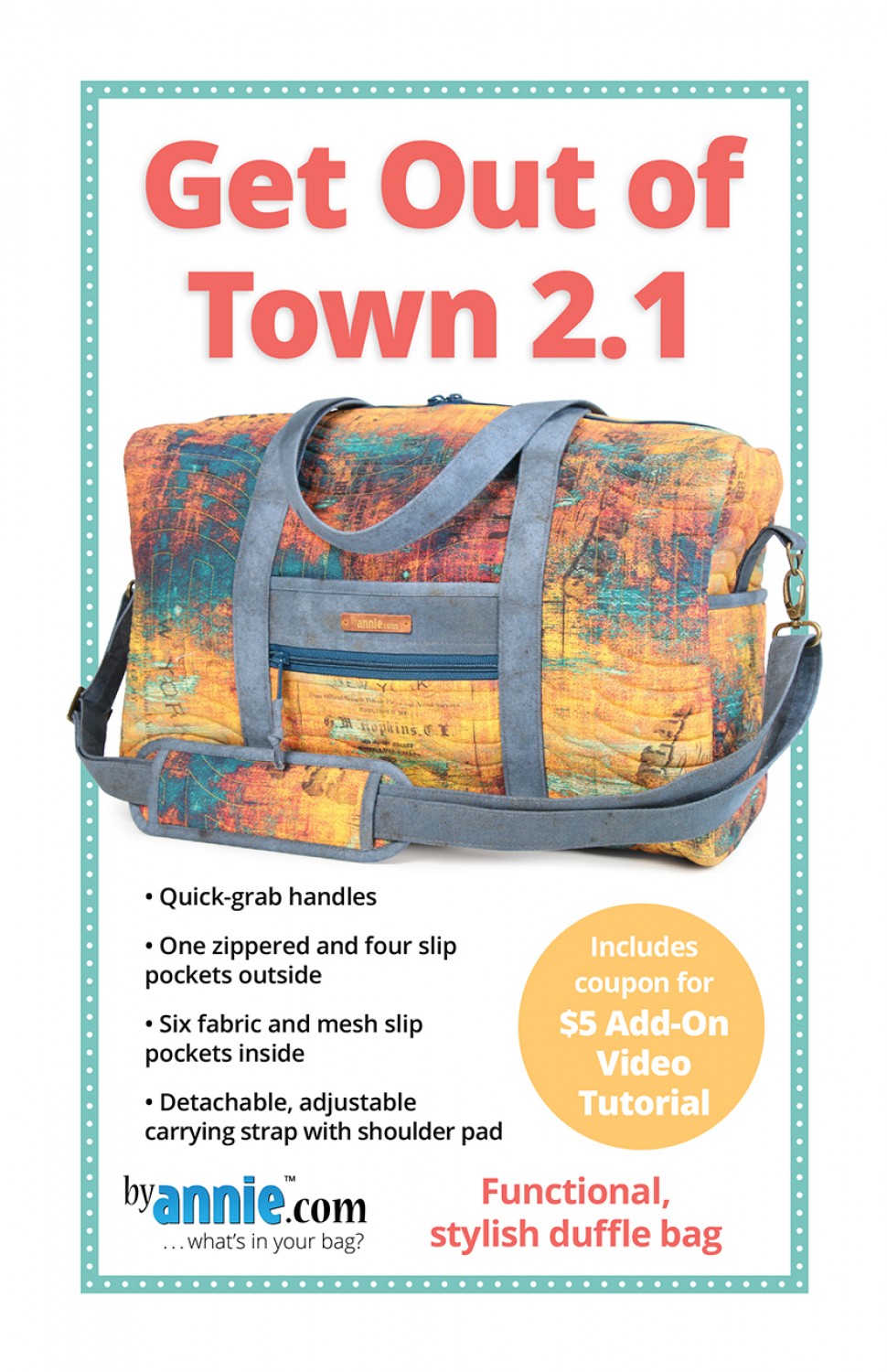 Get Out of Town - Duffle Pattern - By Annie
