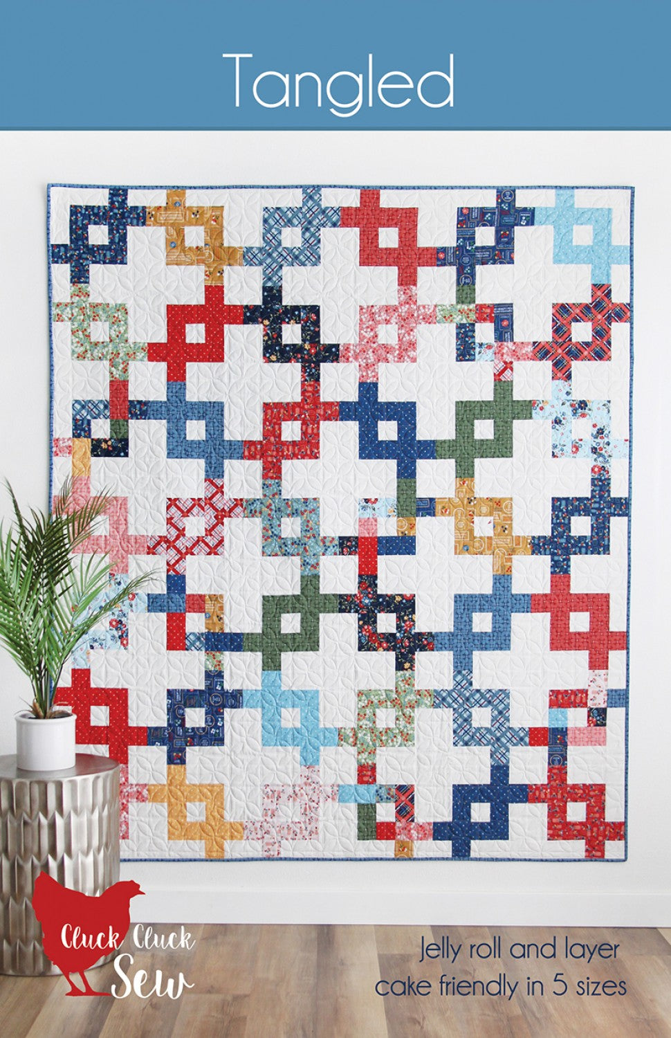 Tangled - Quilt Pattern - Cluck Cluck Sew