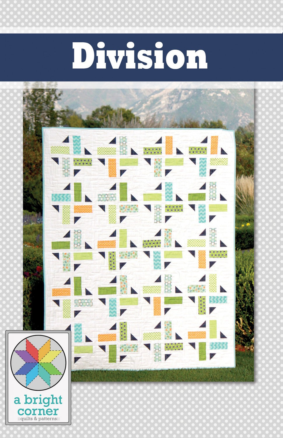 Division - Quilt Pattern - A Bright Corner