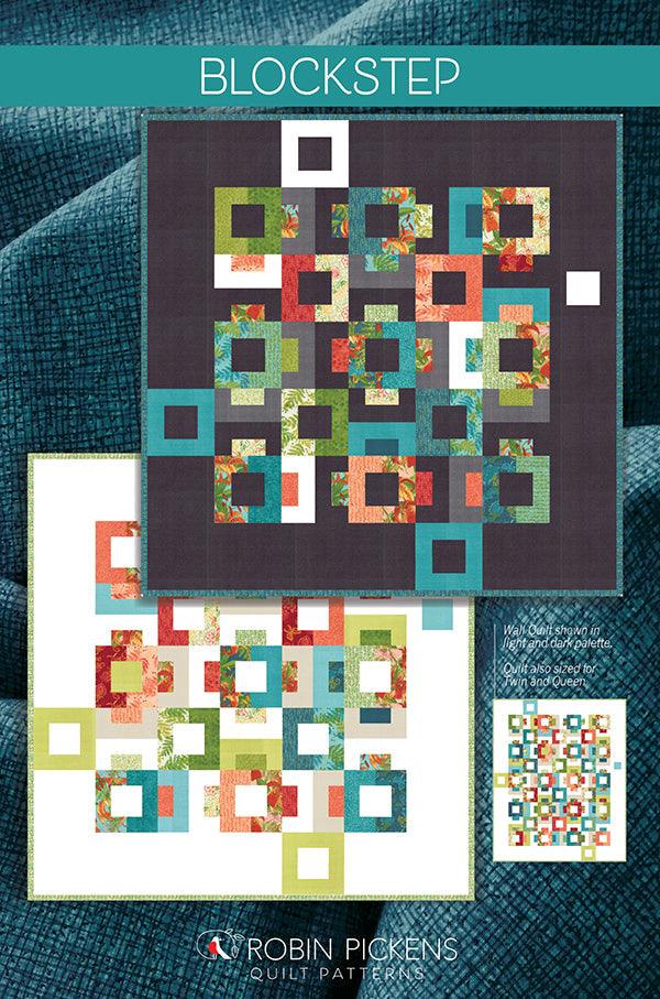 Blockstep by Robin Pickens - Quilt Pattern - Moda - Kawartha Quilting and Sewing LTD.