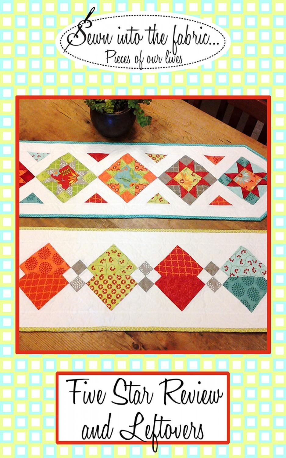 Five Star Review and Leftovers - Quilt Pattern - Sewn Wyoming - Kawartha Quilting and Sewing LTD.