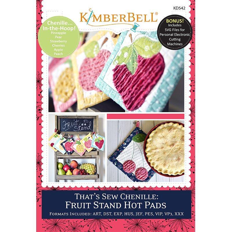 That's Sew Chenille! - Fruit Stand Hot Pads - Machine Embroidery CD - Kimberbell - Kawartha Quilting and Sewing LTD.